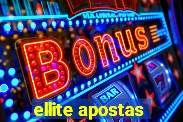 ellite apostas